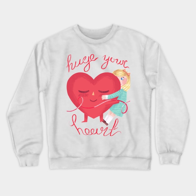 Huge your heart Crewneck Sweatshirt by Ri_murr